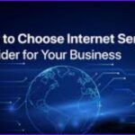 How to Find the Best Internet Provider for Your Business Needs