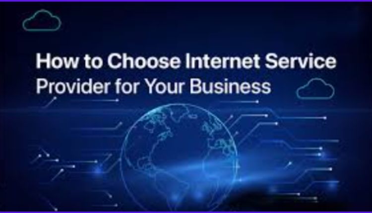 How to Find the Best Internet Provider for Your Business Needs